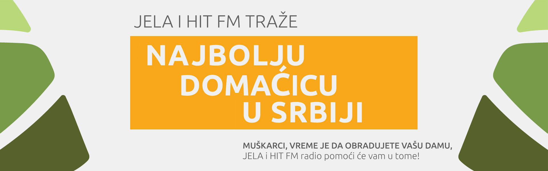 JELA I HIT FM RADIO TRAŽE NAJBOLJU DOMAĆICU U SRBIJI